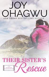 Front cover_Their Sister's Rescue - Christian Inspirational Fiction - Book 8