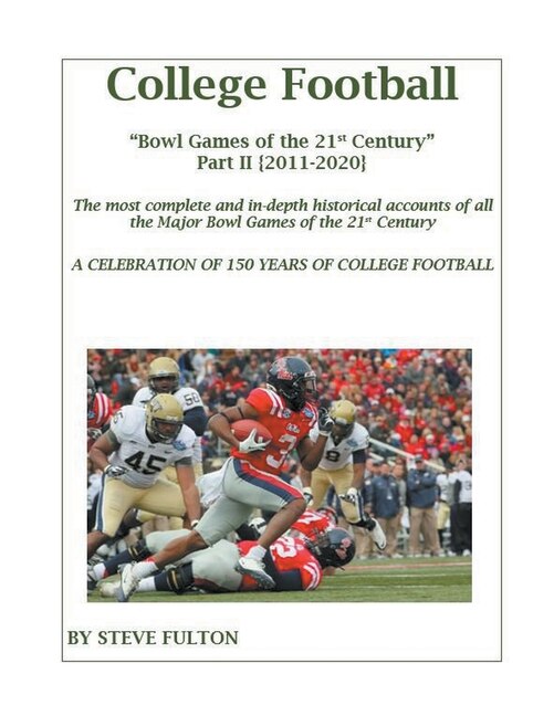 Front cover_College Football Bowl Games of the 21st Century - Part II {2011-2020}
