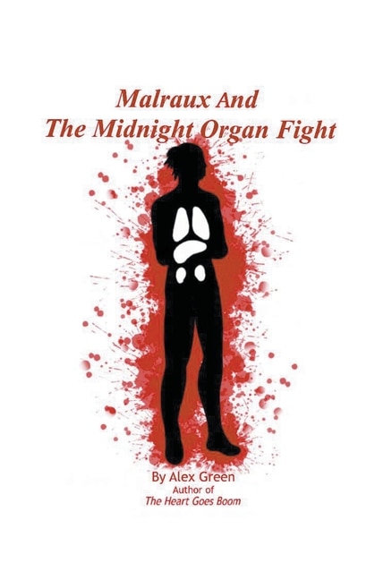 Front cover_Malraux And The Midnight Organ Fight