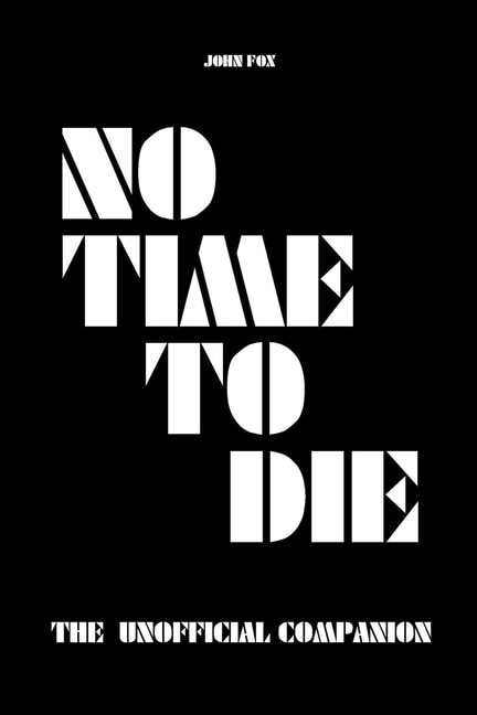 Front cover_No Time to Die - The Unofficial Companion