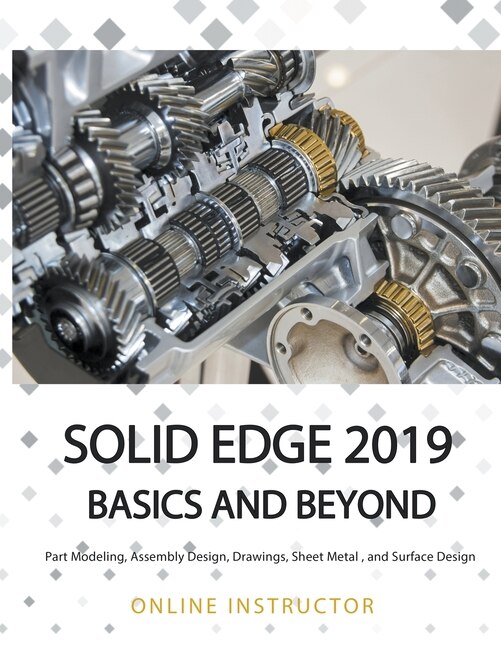 Front cover_Solid Edge 2019 Basics and Beyond