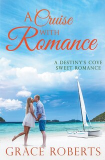 Front cover_A Cruise With Romance