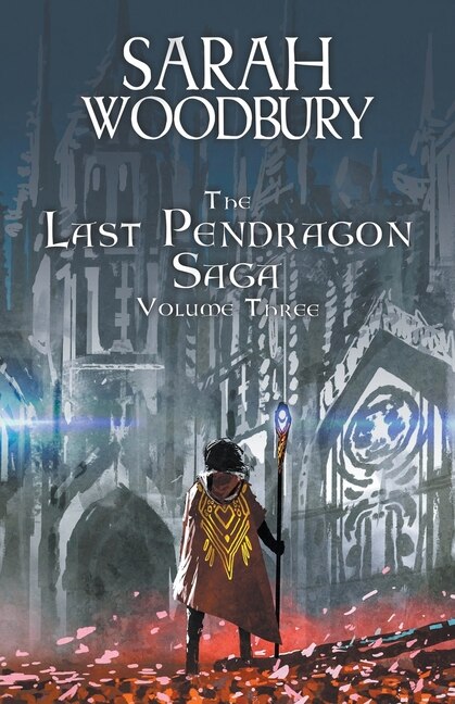 Couverture_The Last Pendragon Saga Volume 3