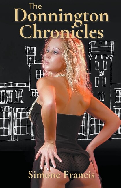 Front cover_The Donnington Chronicles