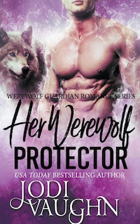 Couverture_Her Werewolf Protector