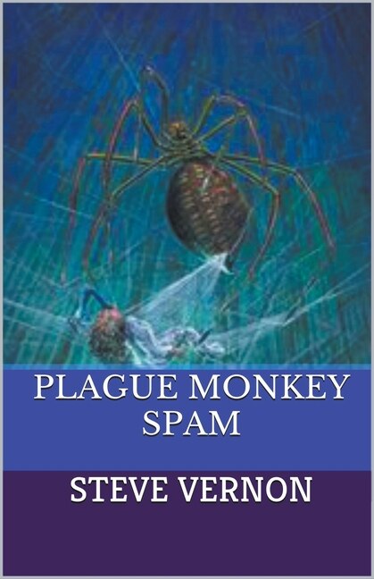 Front cover_Plague Monkey Spam