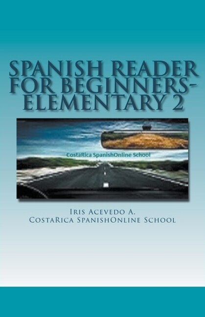Front cover_Spanish Reader for Beginners-Elementary 2