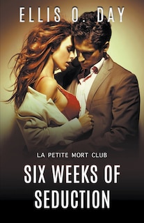 Front cover_Six Weeks of Seduction