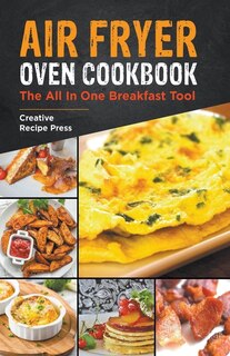 Front cover_Air Fryer Oven Cookbook