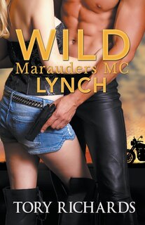 Front cover_Wild Marauders MC Lynch
