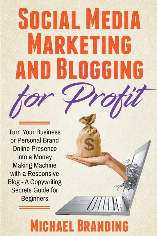 Front cover_Social Media Marketing and Blogging for Profit
