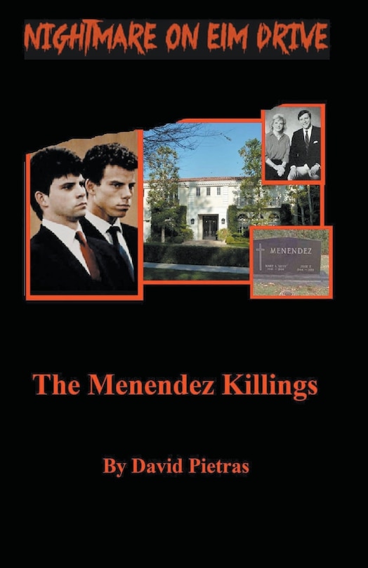 Front cover_A Nightmare on Elm Drive The Menendez Killings