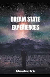 Dream State Experiences