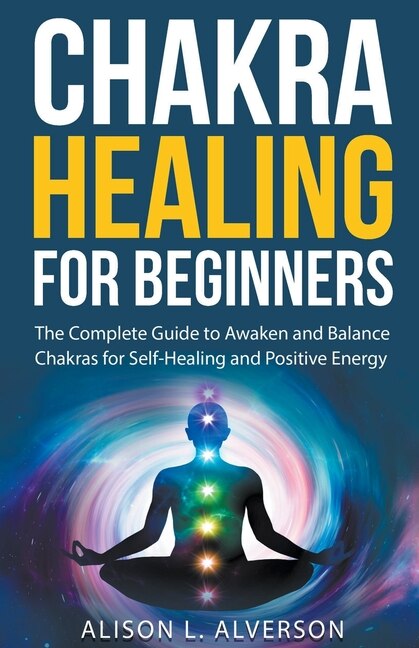 Front cover_Chakra Healing For Beginners