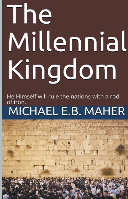 Front cover_The Millennial Kingdom