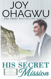 Front cover_His Secret Mission - Christian Inspirational Fiction - Book 7