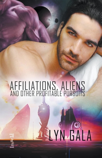 Front cover_Affiliations, Aliens, and Other Profitable Pursuits