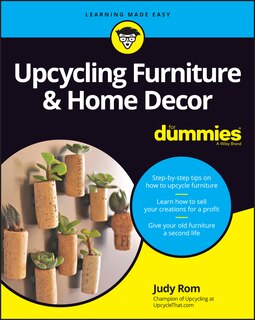 Front cover_Upcycling Furniture & Home Decor For Dummies