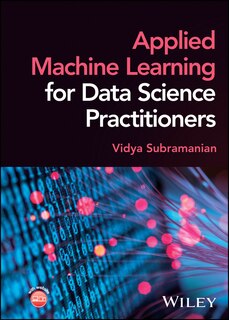 Front cover_Applied Machine Learning for Data Science Practitioners