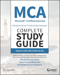 Front cover_MCA Windows Server Hybrid Administrator Complete Study Guide with 400 Practice Test Questions
