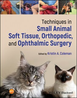 Front cover_Techniques in Small Animal Soft Tissue, Orthopedic, and Ophthalmic Surgery