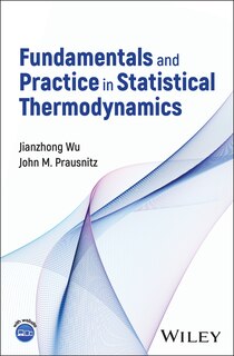 Front cover_Fundamentals and Practice in Statistical Thermodynamics