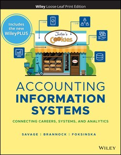 Front cover_Accounting Information Systems: Connecting Careers, Systems, and Analytics, 1e with WileyPLUS Card and Loose-leaf Set Multi-Term