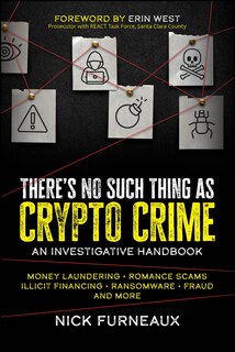 Front cover_There's No Such Thing as Crypto Crime