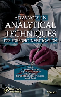 Front cover_Advances in Analytical Techniques for Forensic Investigation