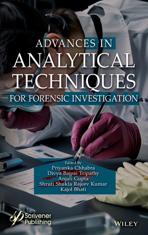 Front cover_Advances in Analytical Techniques for Forensic Investigation