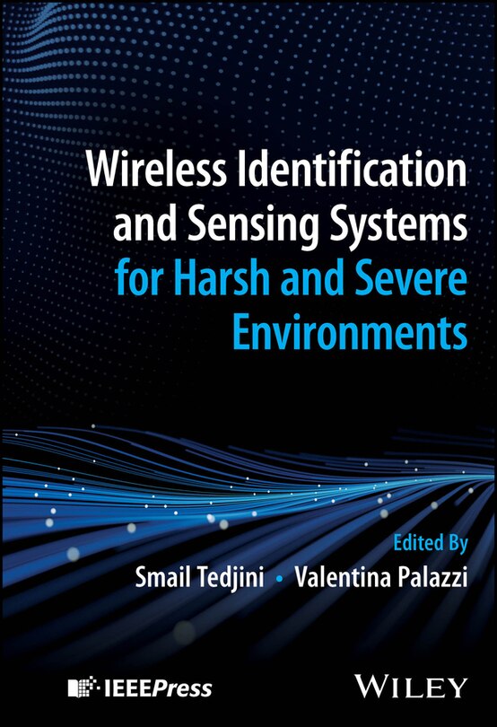 Front cover_Wireless Identification and Sensing Systems for Harsh and Severe Environments