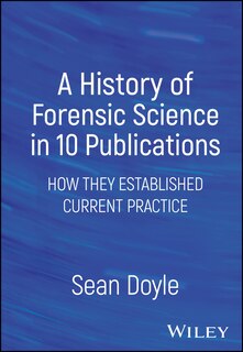 Couverture_A History of Forensic Science in 10 Publications
