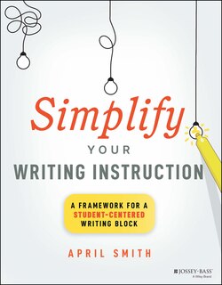 Front cover_Simplify Your Writing Instruction