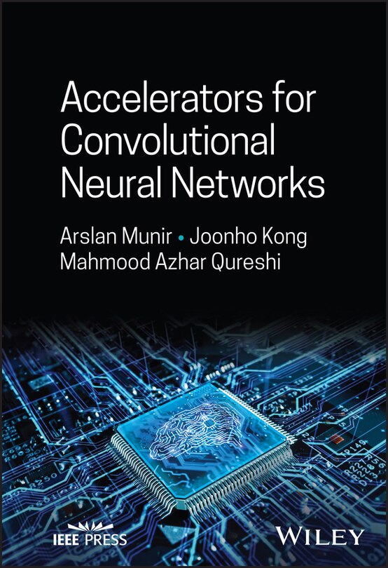 Front cover_Accelerators for Convolutional Neural Networks