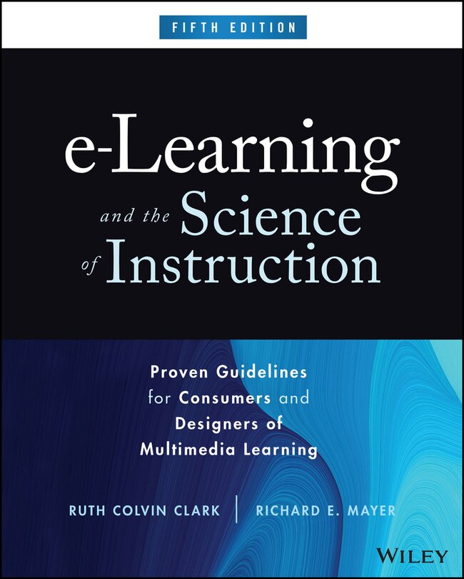 Front cover_e-Learning and the Science of Instruction