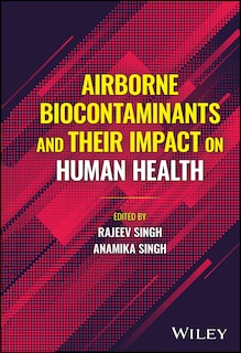 Front cover_Airborne Biocontaminants and their Impact on Human Health