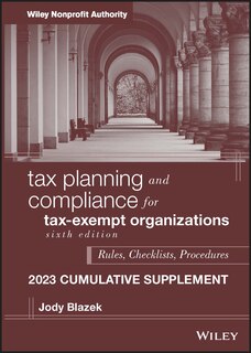 Front cover_Tax Planning and Compliance for Tax-Exempt Organizations, 2023 Cumulative Supplement