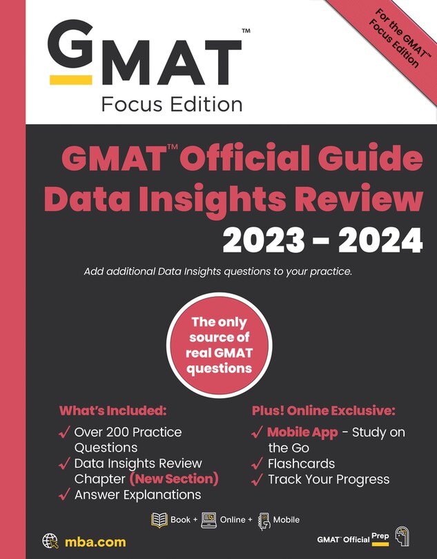 GMAT Official Guide Data Insights Review 2023-2024, Focus Edition: Includes Book + Online Question Bank + Digital Flashcards + Mobile App