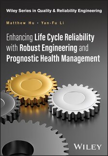 Couverture_Enhancing Life Cycle Reliability with Robust Engineering and Prognostic Health Management