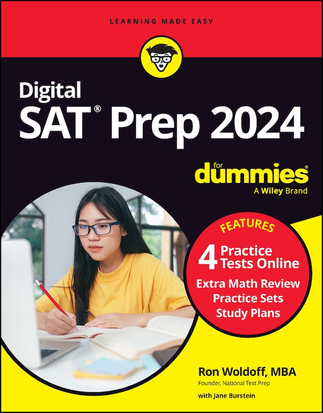 Digital SAT Prep 2024 For Dummies: Book + 4 Practice Tests Online, Updated for the NEW Digital Format