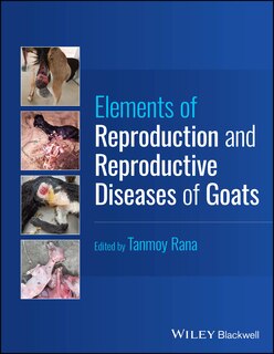 Front cover_Elements of Reproduction and Reproductive Diseases of Goats