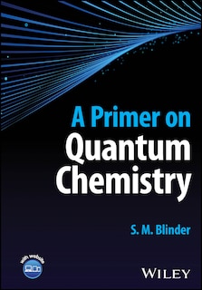 Front cover_A Primer on Quantum Chemistry