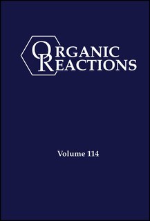 Front cover_Organic Reactions, Volume 114