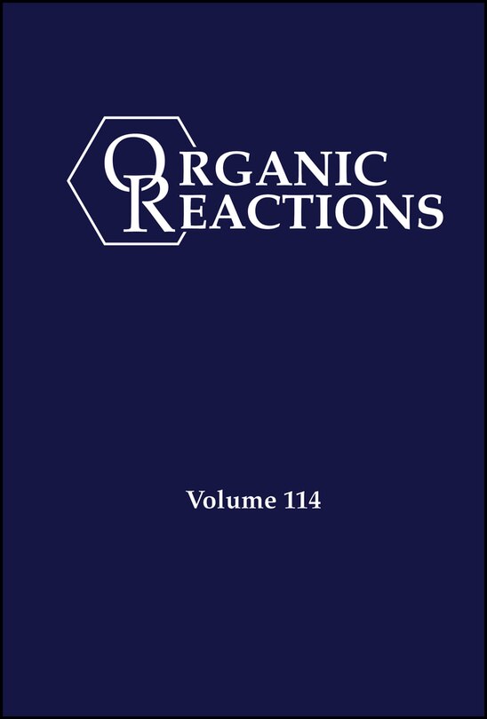 Front cover_Organic Reactions, Volume 114