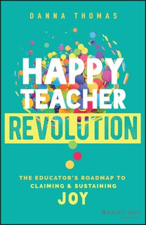 Front cover_Happy Teacher Revolution