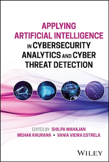 Front cover_Applying Artificial Intelligence in Cybersecurity Analytics and Cyber Threat Detection
