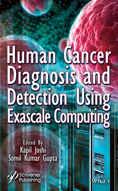 Front cover_Human Cancer Diagnosis and Detection Using Exascale Computing