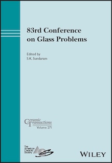 Front cover_83rd Conference on Glass Problems, Volume 271