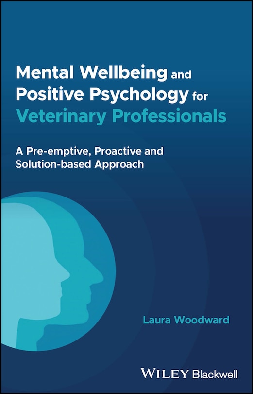 Couverture_Mental Wellbeing and Positive Psychology for Veterinary Professionals