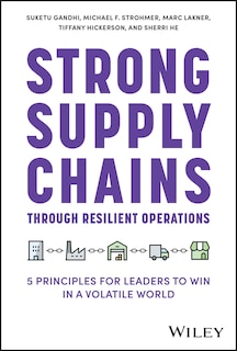 Front cover_Strong Supply Chains Through Resilient Operations